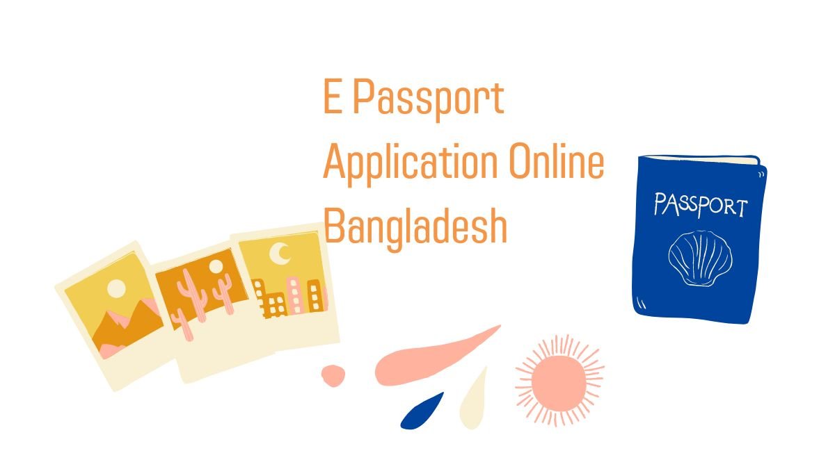 E Passport Application Online Bangladesh