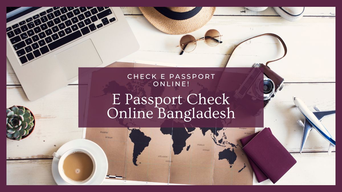 E Passport Check Online Bangladesh