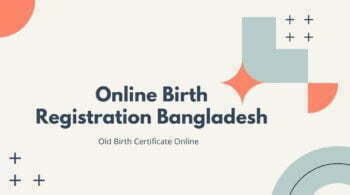 Online Birth Registration Bangladesh