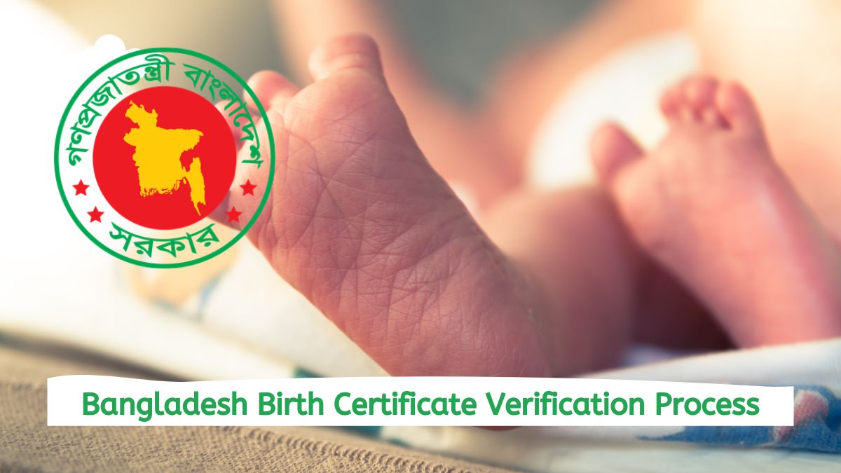 Bangladesh Birth Certificate Verification Process