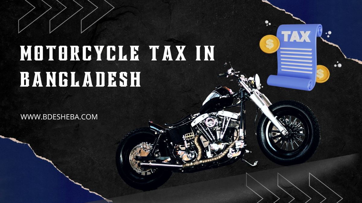 Motorcycle Tax In Bangladesh