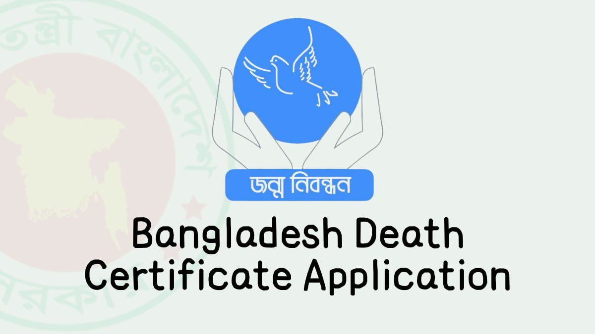 Bangladesh Death Certificate Application
