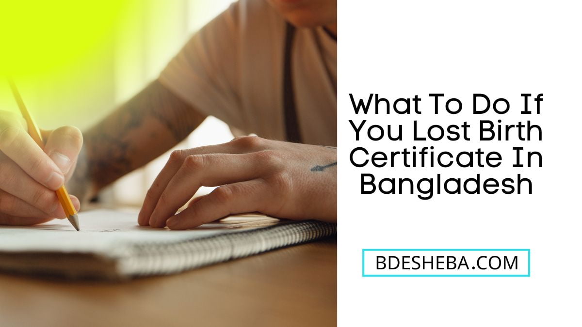 What To Do If You Lost Birth Certificate In Bangladesh