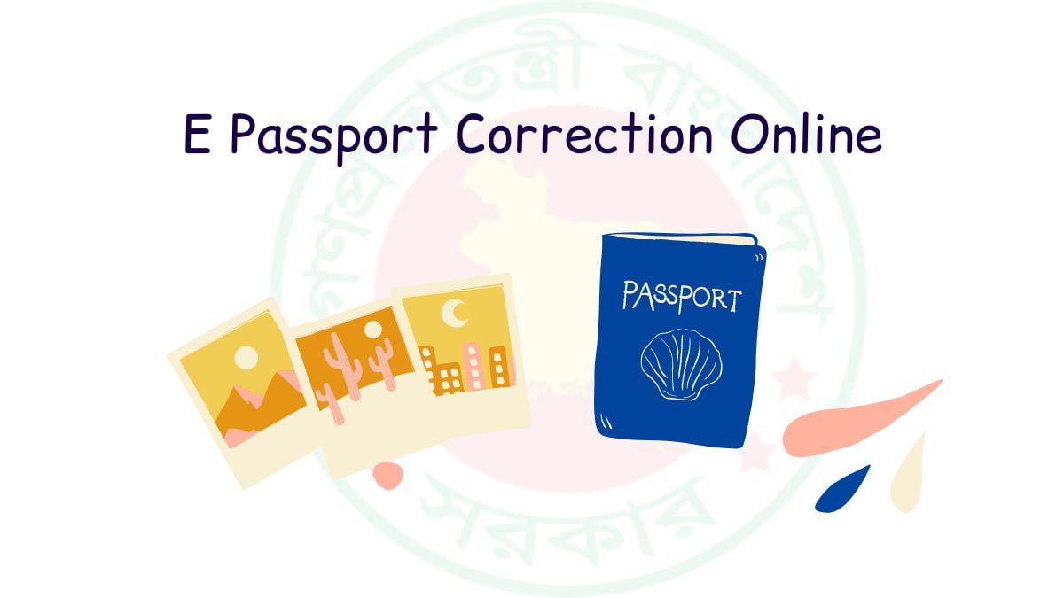 E Passport Correction Online