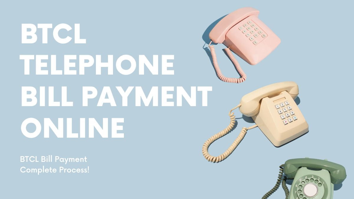 BTCL Telephone Bill Payment Online