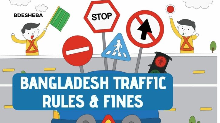 Bangladesh Traffic Rules & Fines In 2023 (Updated Rules) - BDesheba.Com