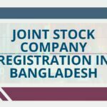 Joint Stock Company Registration in Bangladesh