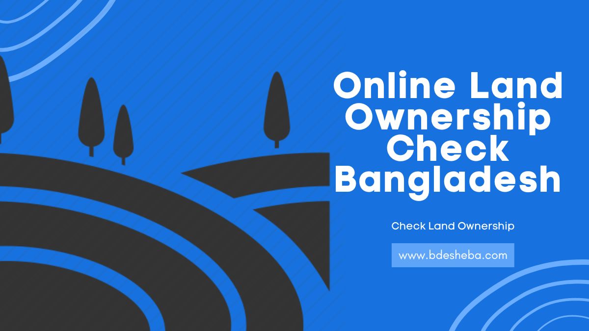 Online Land Ownership Check Bangladesh