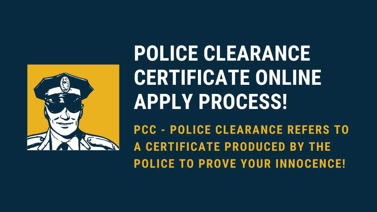 Police Clearance Certificate Online Apply Process
