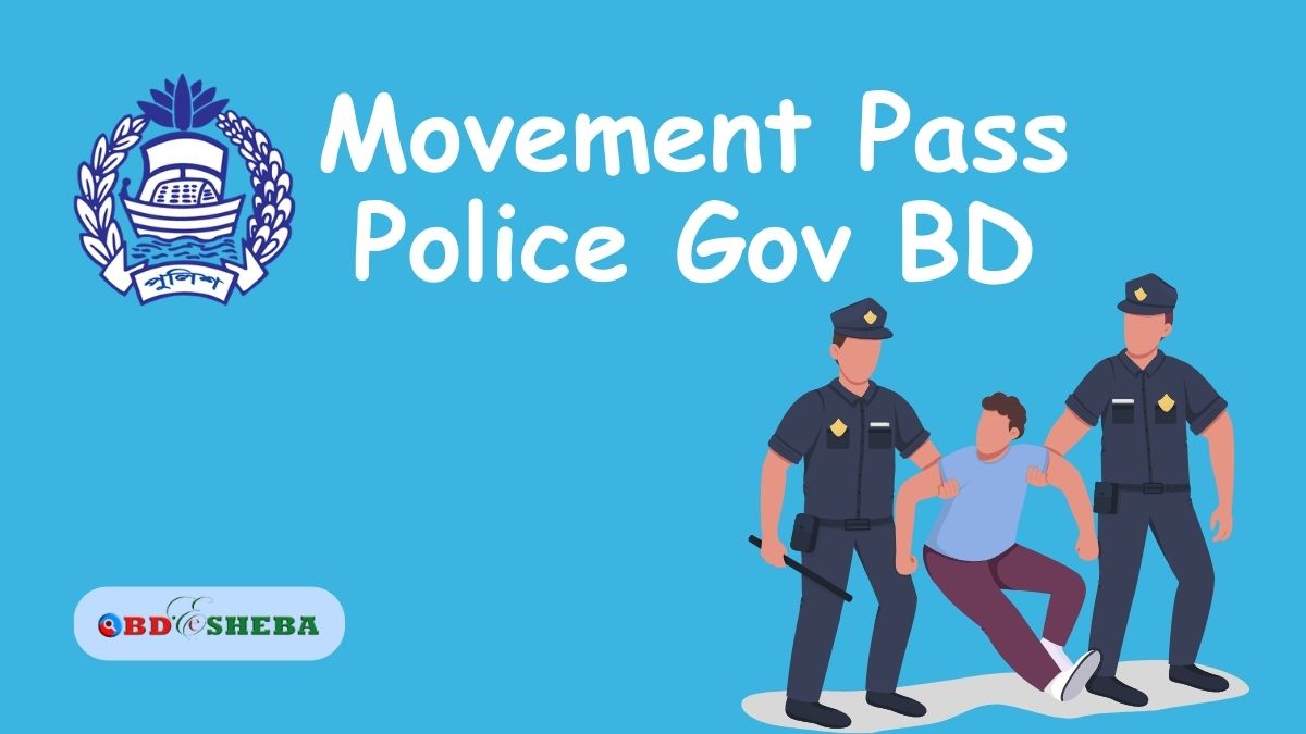 Movement Pass Police Gov BD