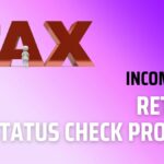 Income Tax Return Status Check Process