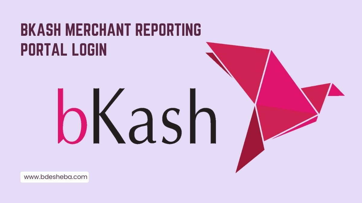 BKash Merchant Reporting Portal Login 2023 BDesheba Com