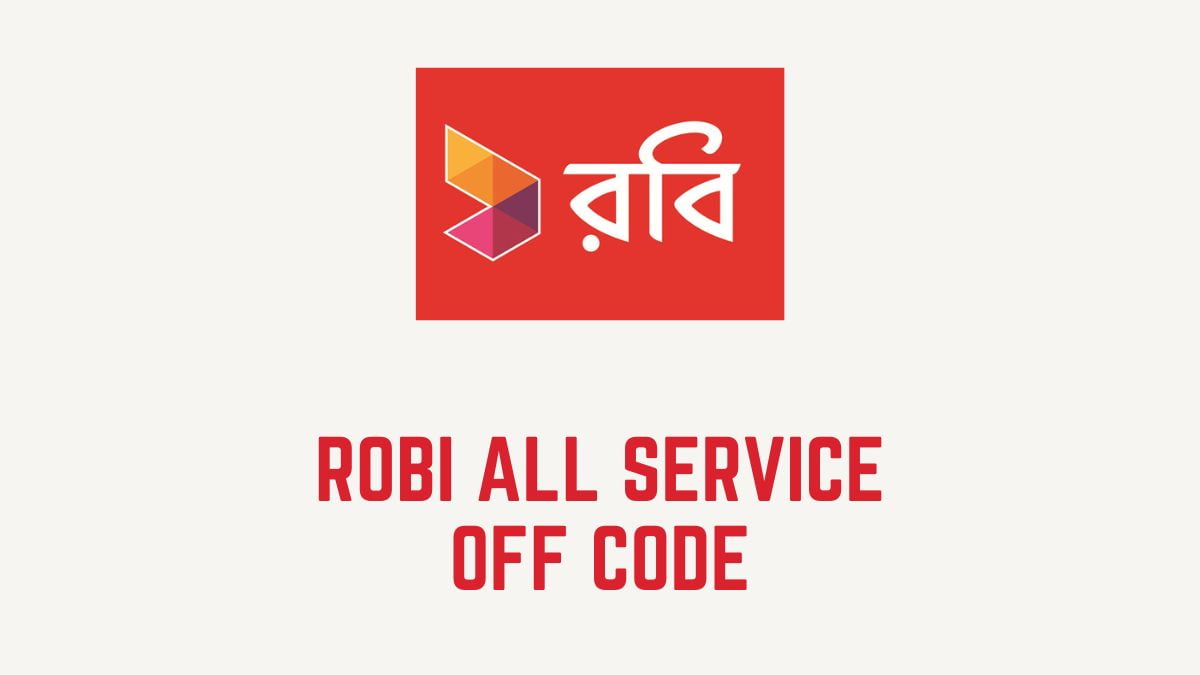 Robi All Service Off Code