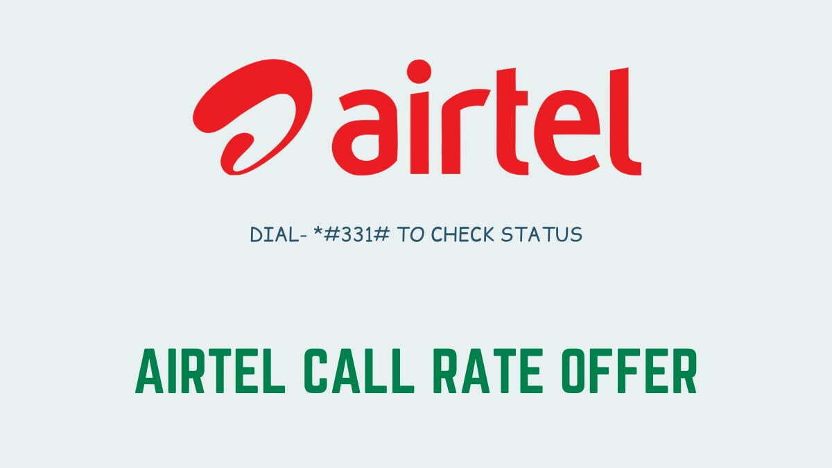 Airtel Call Rate Offer