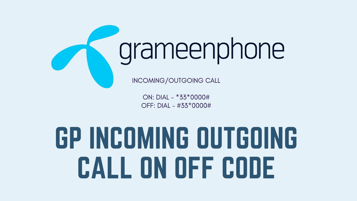 GP Incoming Outgoing Call On Off Code
