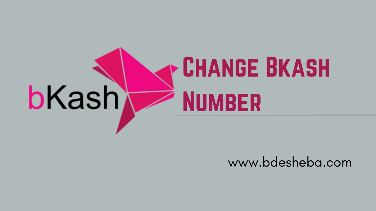 How To Change bKash Number