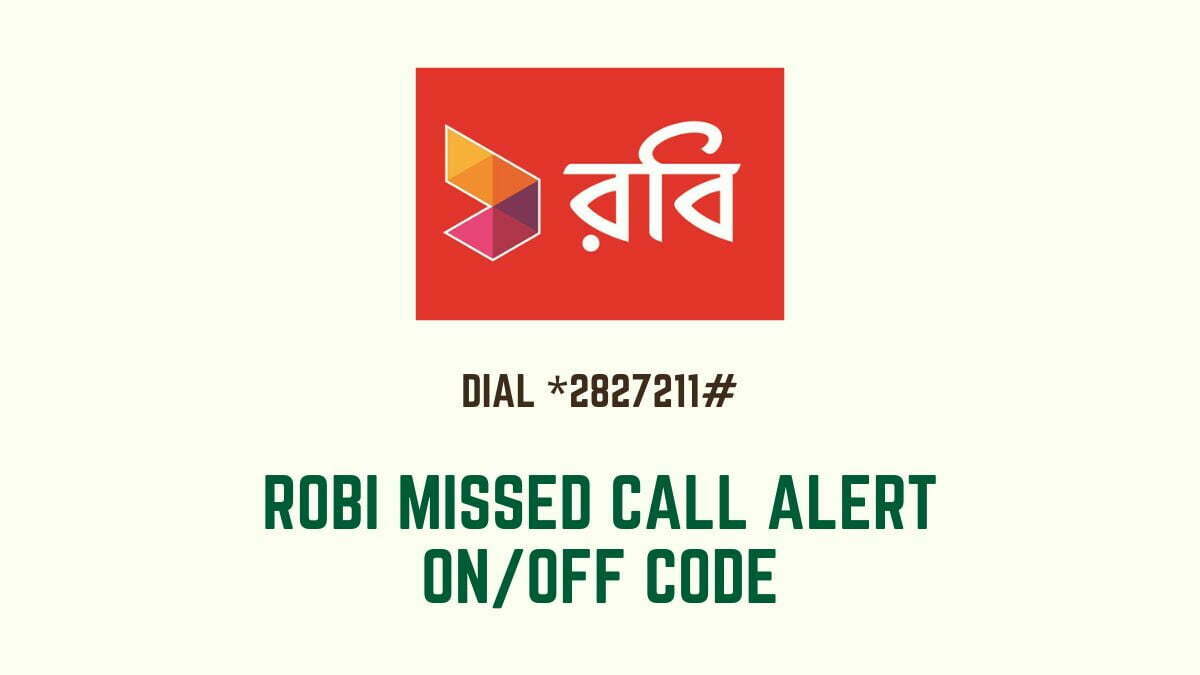 Robi Missed Call Alert ON OFF Code