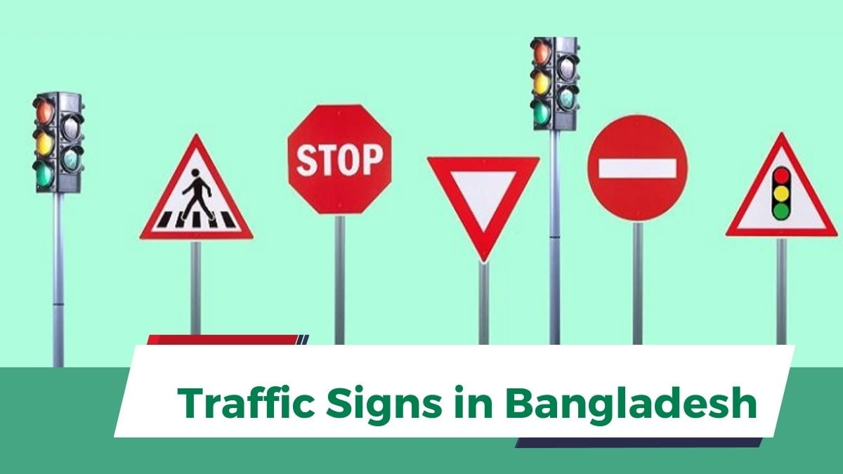 Traffic Signs in Bangladesh