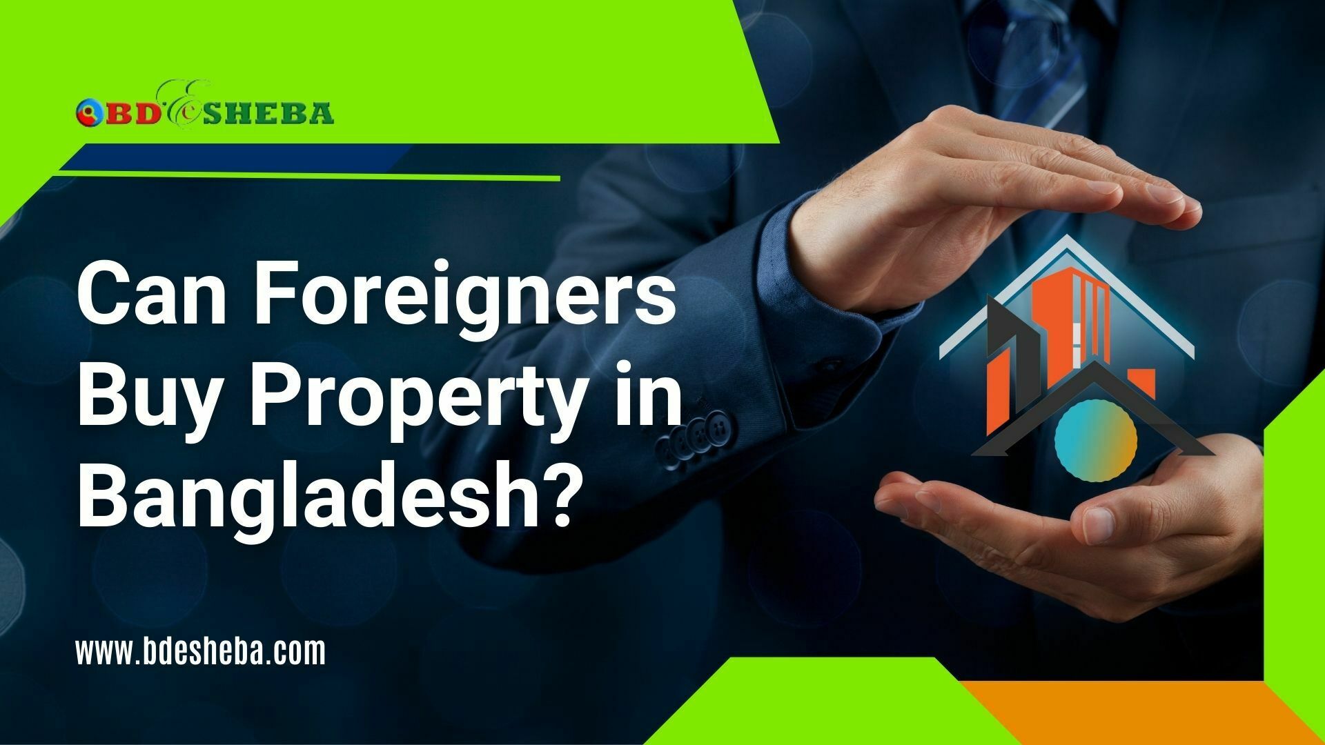 Can Foreigners Buy Property in Bangladesh